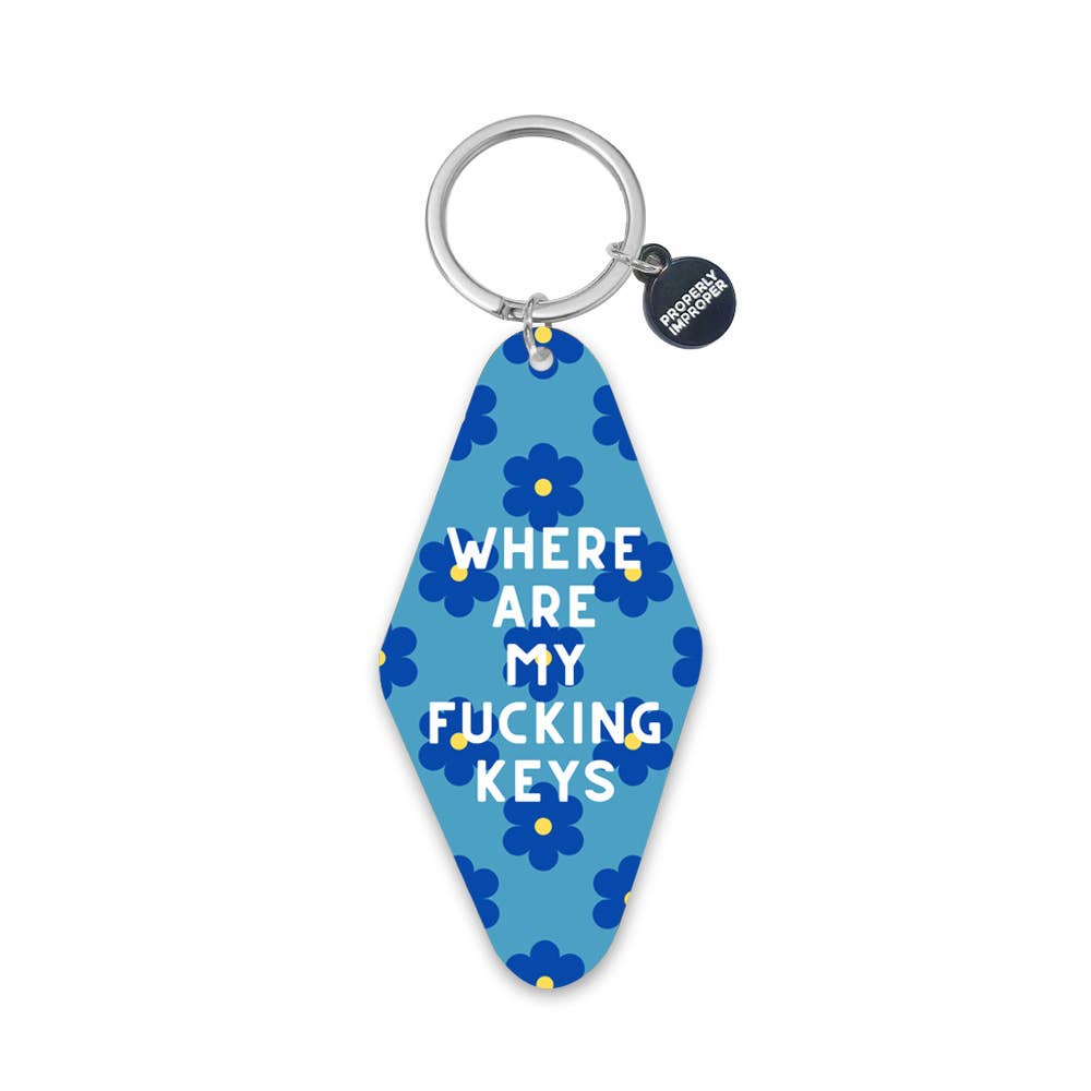 Where Are My Fucking Keys - Printed Keychain