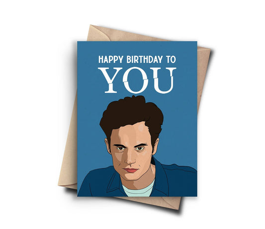 Funny You Birthday Card - Pop Culture Birthday Card for Frie