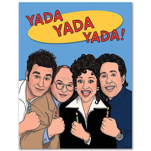 Yada Yada Yada Happy Birthday