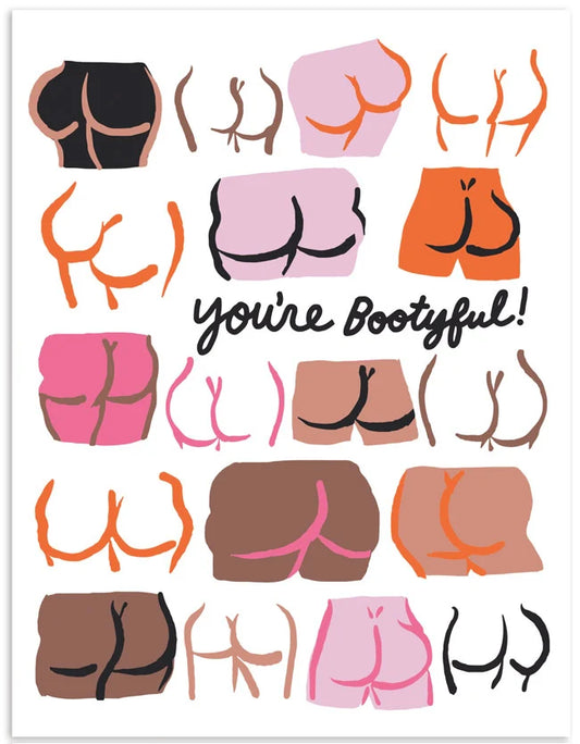 You’re Bootyful Birthday Card