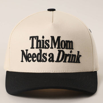 THIS MOM NEEDS A DRINK Embroidered Two-Tone Trucker Hat