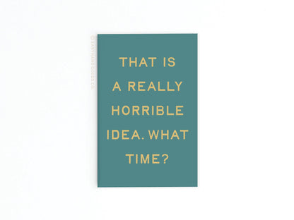 Really Horrible Idea Refrigerator Magnet