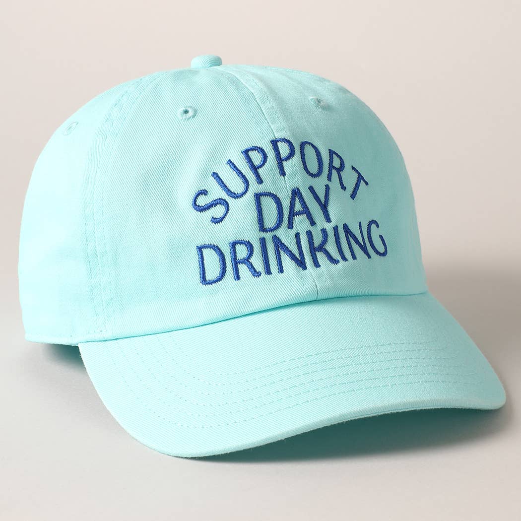 Support Day Drinking Embroidered Baseball Cap