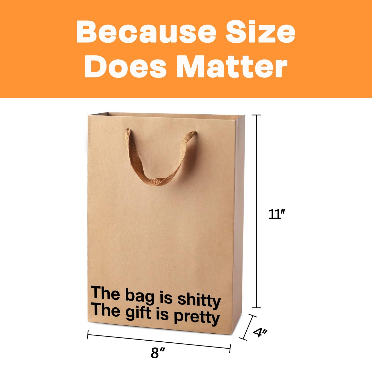 "The bag is shitty, the gift is pretty." Funny Gift Bag