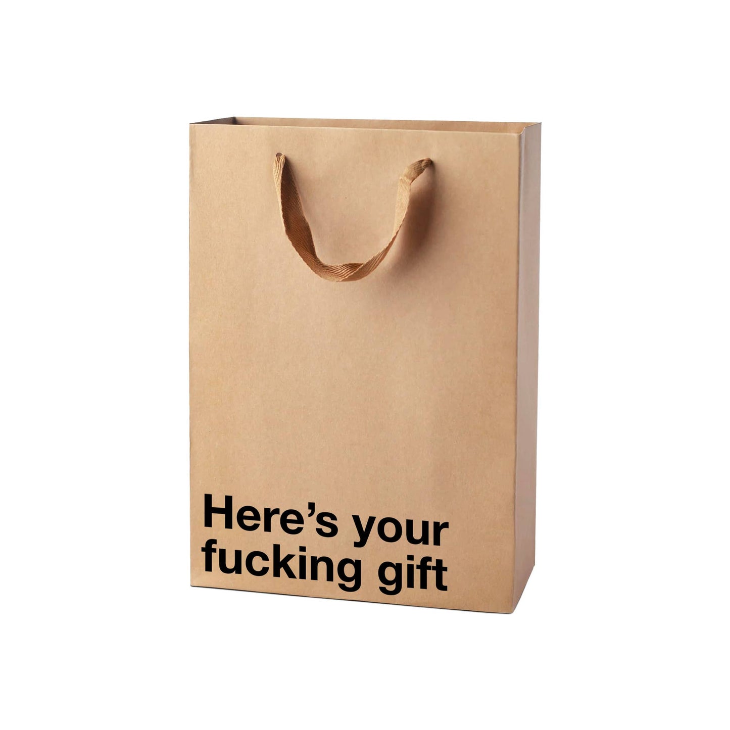 "Here's your fucking gift" Funny Gift Bag
