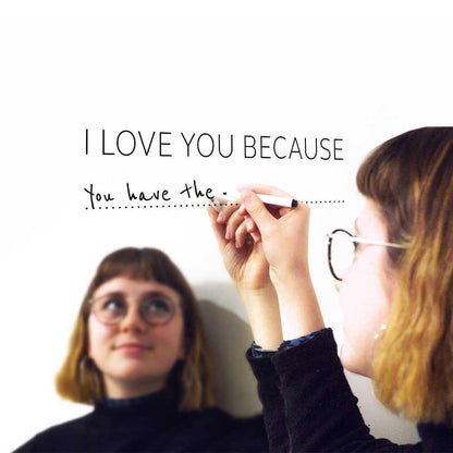 I Love You Because' Mirror Sticker + Pen Vinyl Decal Kit