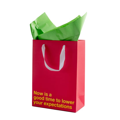 "Lower your expectations" Gift Bag