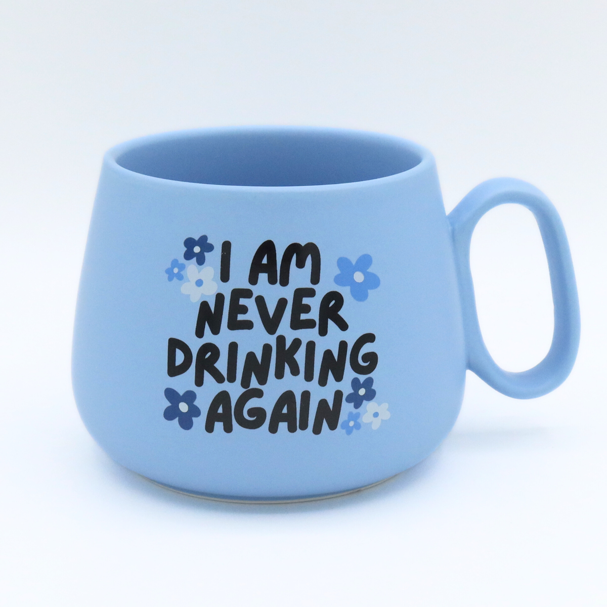 Jumbo Cappuccino Mug I Am Never Drinking Again