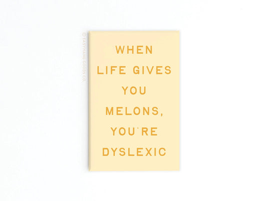 Life Gives You Melons Refrigerator Magnet