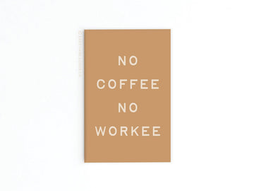No Coffee No Workee Refrigerator Magnet