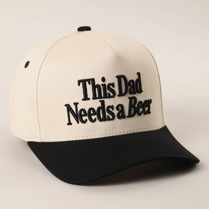THIS DAD NEEDS A BEER Embroidered Two-Tone Trucker Hat