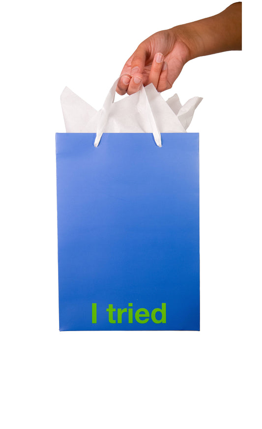 "I Tried" Blue Gift Bag