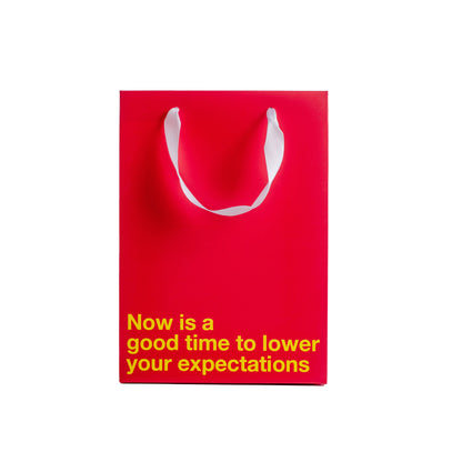 "Lower your expectations" Gift Bag