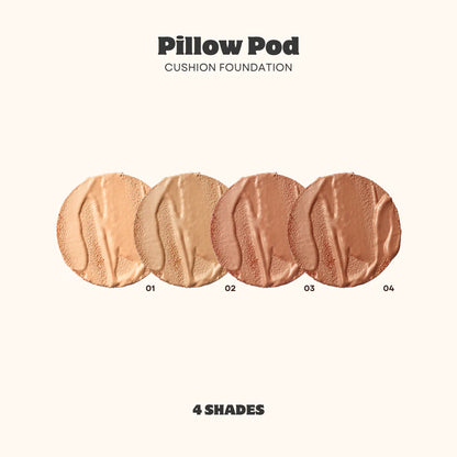 Cushion Foundation  Pillow Pod