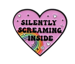 Silently Screaming Inside Pin