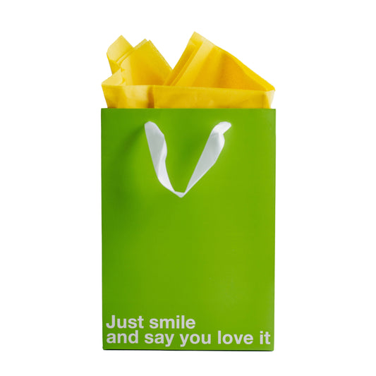 "Just Smile And Say You Love It" Green Gift Bag