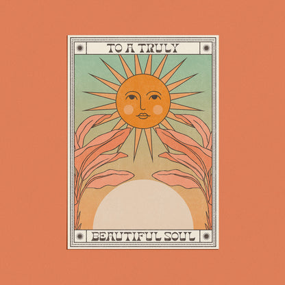 To a Truly Beautiful Soul Card