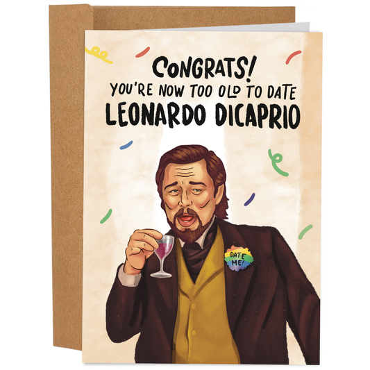 To Old To Date Leo - LGBTQ+ Gay Birthday Card
