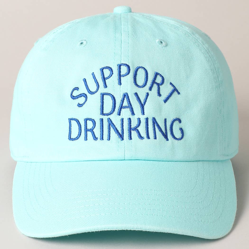 Support Day Drinking Embroidered Baseball Cap