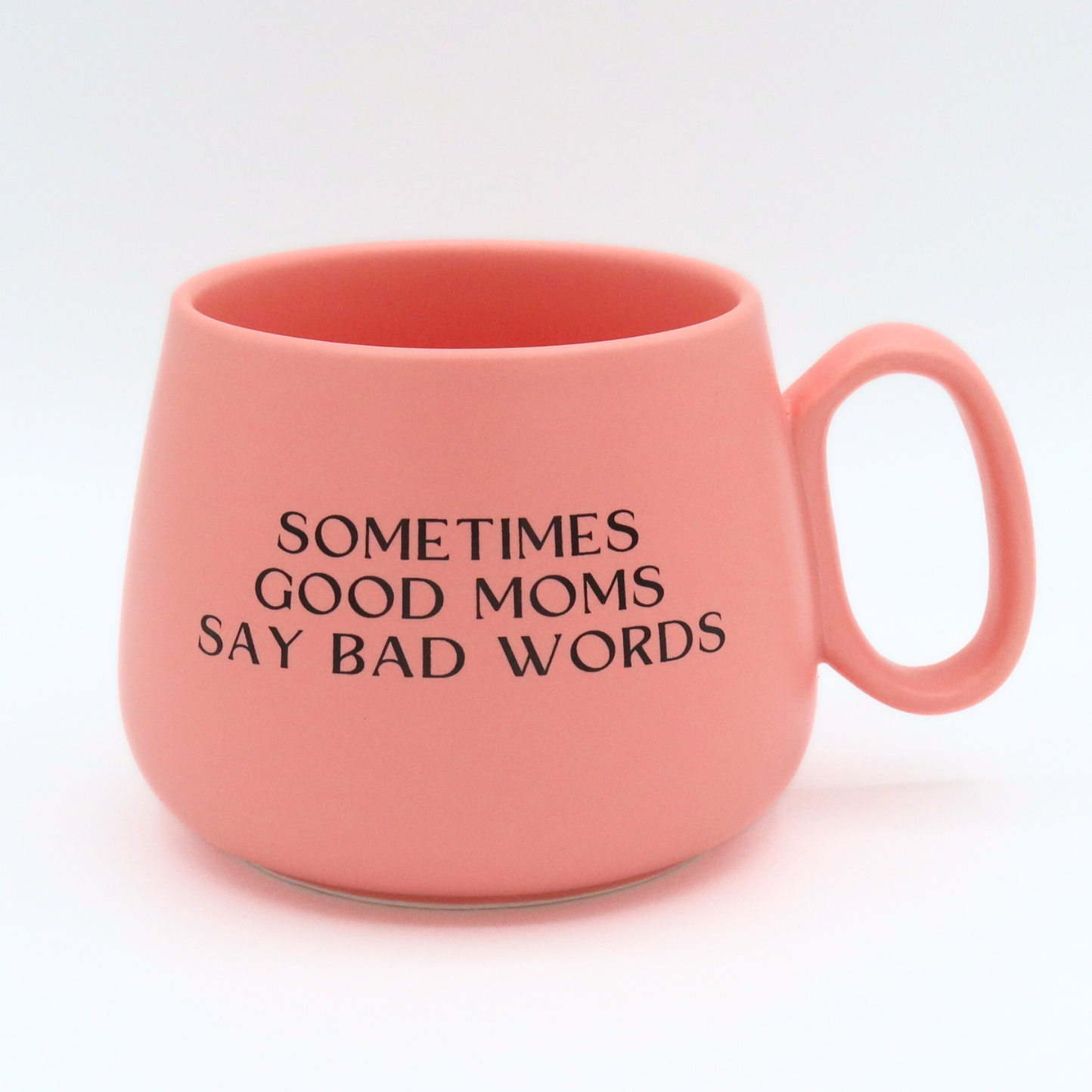 Jumbo Cappuccino Mug Sometimes Good Moms Say Bad Words