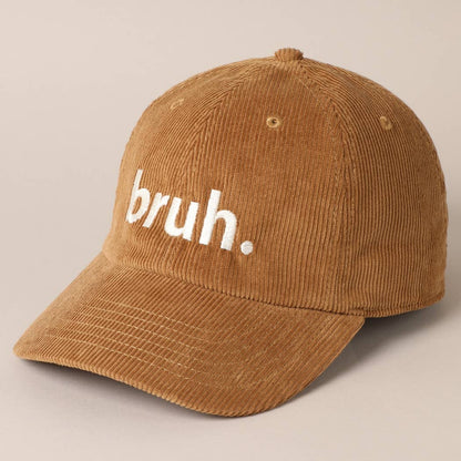 Bruh Lettering Embroidered Corduroy Cap