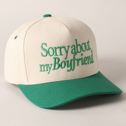 Sorry about my Girlfriend or Boyfriend Trucker Hat