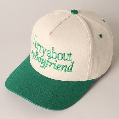 Sorry about my Girlfriend or Boyfriend Trucker Hat