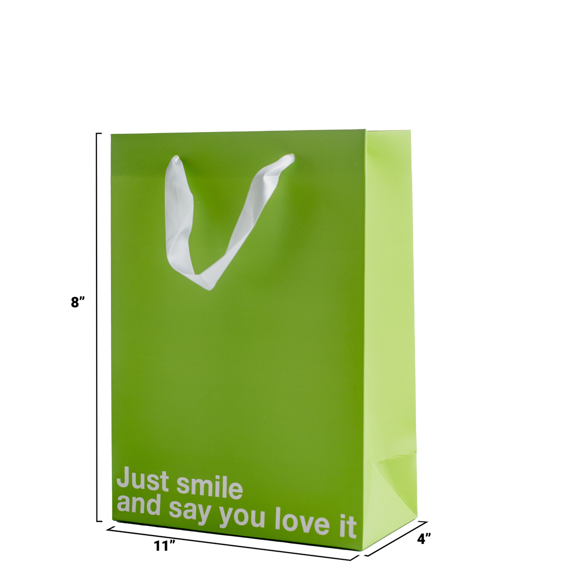 "Just Smile And Say You Love It" Green Gift Bag