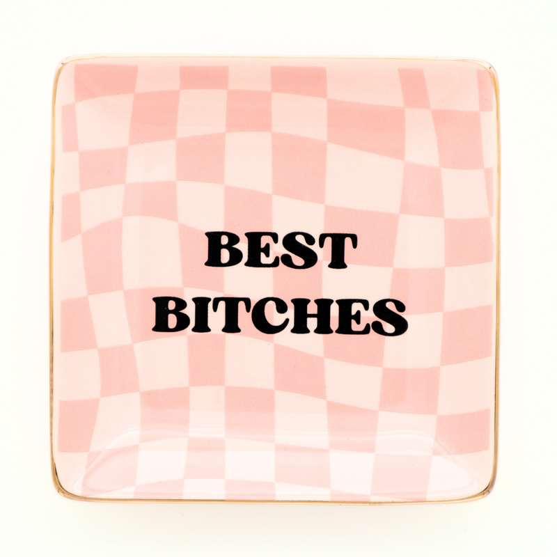 Best Bitches - Square Trinket Tray